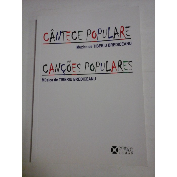   CANTECE  POPULARE  (versiune romana si portugheza)  -  Muzica  Tiberiu  BREDICEANU  